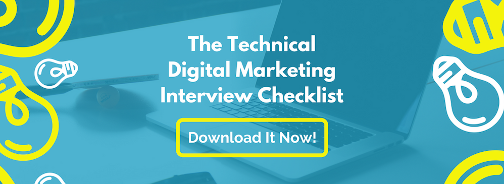 The Technical Digital Marketing Interview Checklist